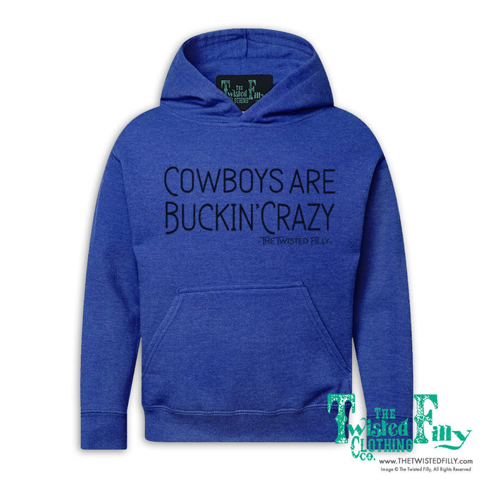 Cowboys Are Buckin' Crazy - Youth Hoodie - Assorted Colors