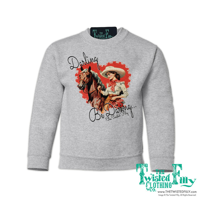 Darling Be Daring - Youth Girls Sweatshirt - Assorted Colors