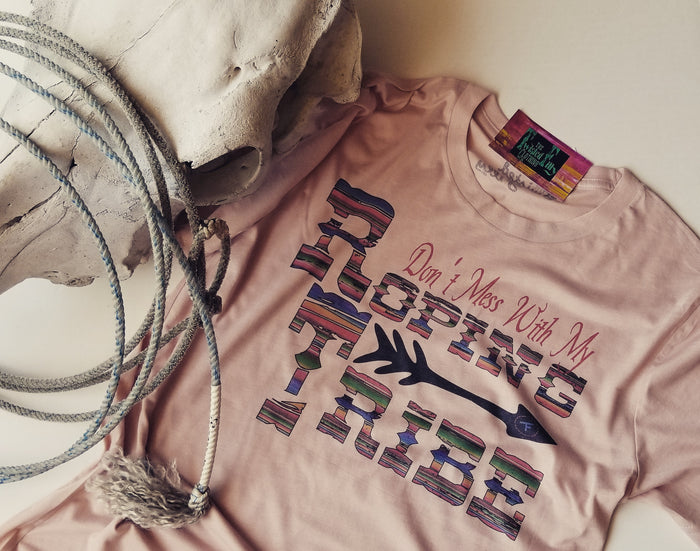 Don't Mess With My Roping Tribe - S/S Adult Tee - Dusty Rose