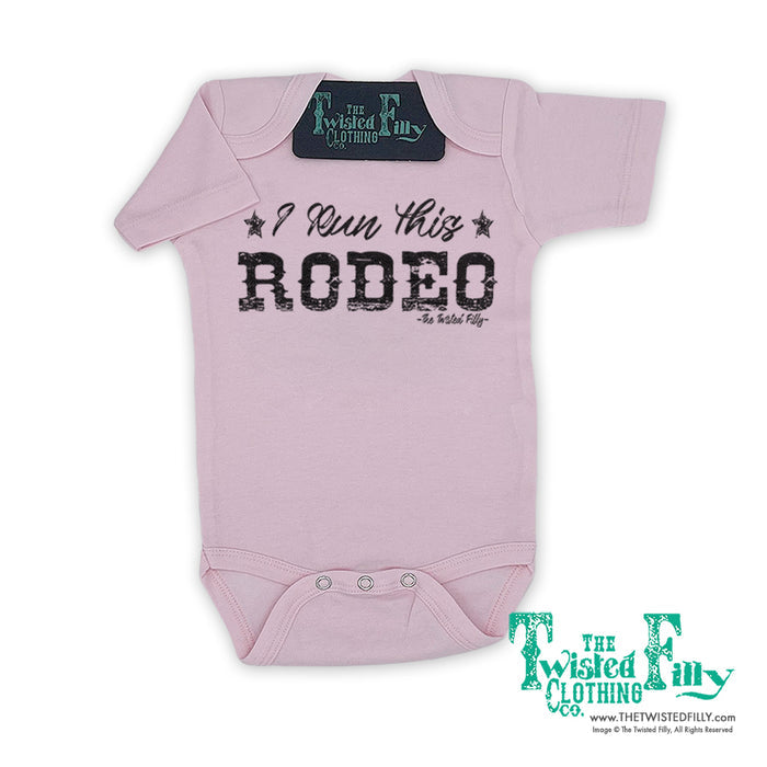 I Run This Rodeo - S/S Infant One Piece - Assorted Colors
