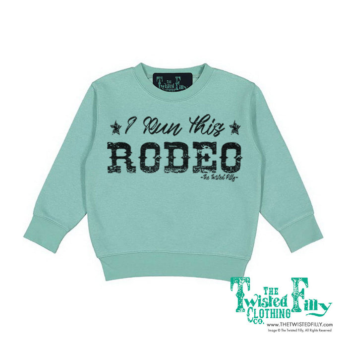 I Run This Rodeo Toddler Sweatshirt In Turquoise Color