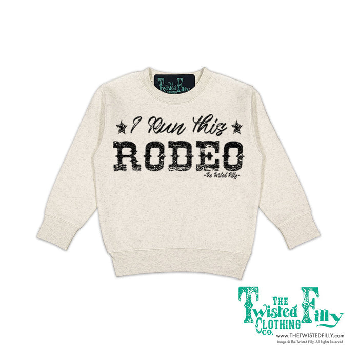 I Run This Rodeo Toddler Sweatshirt In Oatmeal Color
