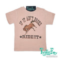 If It Ain't Broke Ride It - S/S Toddler Tee - Dusty Rose
