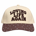 Loving Life Again Trucker Hat